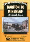 Taunton to Minehead : 50 Years of Change - Book