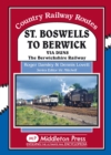 St Boswells to Berwick : Via Duns the Berswickshire Railway - Book