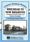 Wrexham to New Brighton : Including Connah's Quay and Chester Northgate - Book