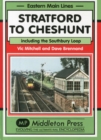 Stratford to Cheshunt : Including the Southbury Loop - Book