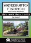 Wolverhampton to Stafford : Including Walsall - Book