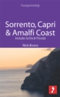Sorrento, Capri & Amalfi Coast Footprint Focus Guide : Includes Ischia & Procida - eBook