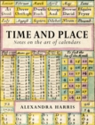 Time and Place : Notes on the art of calendars - Book