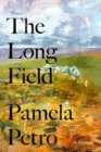 The Long Field : A memoir - Book