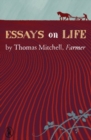 Essays on Life by Thomas Mitchell, Farmer - Book
