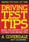 Driving Test Tips : Learn the Secrets of How to Pass Your Driving Test - eBook