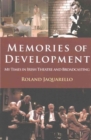Memories of Development : My Times in Irish Theatre and Broadcasting - Book
