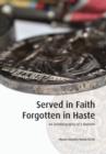 Served In Faith : The Autobiography of a Number - Book