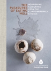 Pleasures of Eating Well : Nourishing Favourites from the Como Shambhala Kitchens - Book