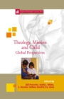 Theology, Mission and Child : Global Perspectives 24 - eBook