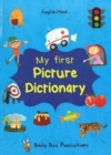 My First Picture Dictionary: English-Hindi with Over 1000 Words - Book