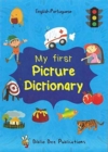 My First Picture Dictionary English-Portuguese: Over 1000 Words - Book