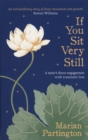 If You Sit Very Still : A Sister's Fierce Engagement with Traumatic Loss - Book