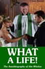 What a Life! : The Autobiography of Jim Whelan - eBook