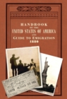 Handbook of the United States of America, 1880 : A Guide to Emigration - Book