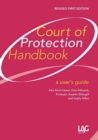 Court of Protection Handbook : A User's Guide - Book