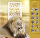 The Little Book of Safari Animal Sounds - Book