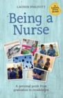 Being a Nurse : A personal guide from graduation to revalidation - Book