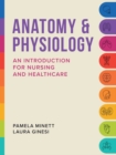 Anatomy & Physiology : An introduction for nursing and healthcare - Book