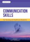 Communication Skills : For Nursing and Healthcare Students - eBook