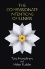 Compassionate Intentions of Illness - eBook