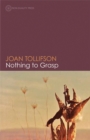 Nothing to Grasp - Book