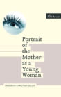 Portrait of the Mother as a Young Woman - eBook
