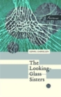 The Looking-Glass Sisters - Book