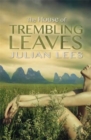 The House of Trembling Leaves - Book