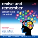 Revise and Remember : Concentrate the Mind - eAudiobook
