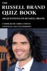 The Russell Brand Quiz Book : 100 Questions on Russel Brand - eBook