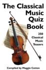 The Classical Music Quiz Book - eBook