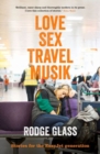 LoveSexTravelMusik : Stories for the EasyJet Generation - Book