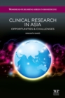 Clinical Research in Asia : Opportunities and Challenges - eBook
