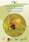 Freshwater Snails of Britain and Ireland - Book
