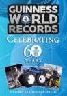 Guinness World Records : Celebrating 60 Years - eBook