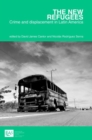 The new refugees: crime and forced displacement in Latin America - Book