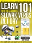 Learn 101 Slovak Verbs in 1 Day : With LearnBots - Book