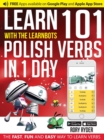 Learn 101 Polish Verbs In 1 Day : With LearnBots - Book