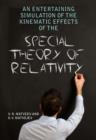 An Entertaining Simulation of The Special Theory of Relativity using methods of Classical Physics - eBook