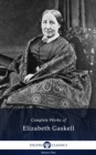 Delphi Complete Works of Elizabeth Gaskell (Illustrated) - eBook