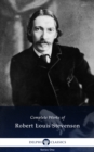 Delphi Complete Works of Robert Louis Stevenson (Illustrated) - eBook