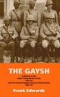 The Gaysh : A History of the Aden Protectorate Levies 1927-61 and the Federal Regular Army of South Arabia 1961-67 - Book