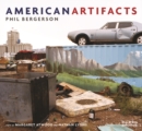 American Artifacts : Phil Bergersen - Book