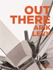 Out There : Arik Levy - Book