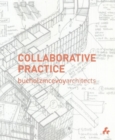 Bucholz McEvoy Architects : Collaborative Practice - Book