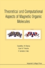 Theoretical And Computational Aspects Of Magnetic Organic Molecules - eBook