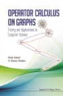 Operator Calculus On Graphs: Theory And Applications In Computer Science - eBook