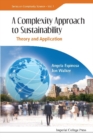 Complexity Approach To Sustainability, A: Theory And Application - eBook