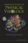 Emerging Topics In Physical Virology - eBook